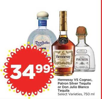 Food 4 Less Hennessy vs cognac, patron silver tequila or don julio blanco tequila offer