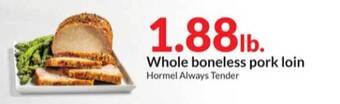Hy-Vee Whole boneless pork loin offer