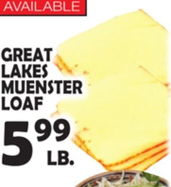 Bravo Supermarkets Great lakes muenster loaf offer