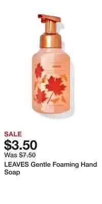 Bath & Body Works Leaves gentle foaming hand soap offer