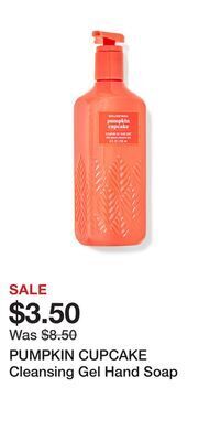 Bath & Body Works Pumpkin cupcake cleansing gel hand soap offer