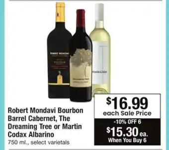 ACME Robert mondavi bourbon barrel cabernet, the dreaming tree or martin codax albarino offer