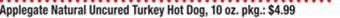 ACME Applegate natural uncured turkey hot dog offer