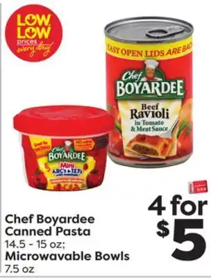 Weis Markets Chef boyardee canned pasta 14.5-15 oz microwavable bowls 7.5 oz offer