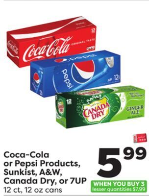 Weis Markets Coca-cola or pepsi products, sunkist, a & w, canada dry, or 7up offer
