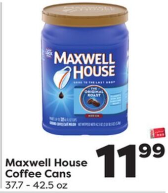 Weis Markets Maxwell house coffee cans offer