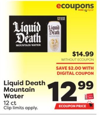 Weis Markets Liquid death mountain water offer