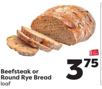 Weis Markets Beefsteak or round rye bread offer