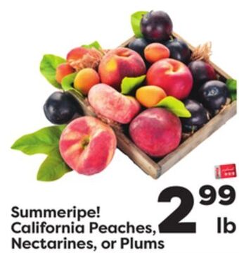 Weis Markets Summeripe! california peaches, nectarines, or plums offer