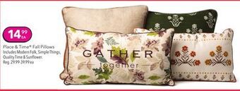 Place & time® fall pillows