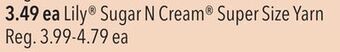 JOANN Lily® sugar n cream® super size yarn offer