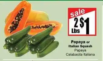 Papaya or italian squash