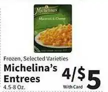 Food City Michelina's entrees offer