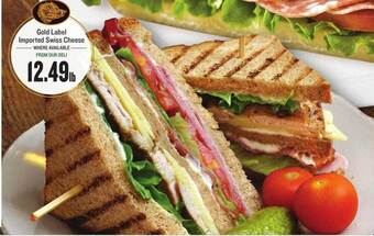 Lowes Foods Gold label imported swiss cheese offer