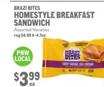 New Seasons Market Brazi bites homestyle breakfast sandwich offer