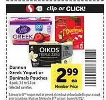 Safeway Dannon greek yogurt or danimals pouches offer