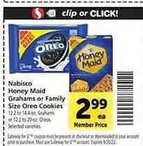 Safeway Nabisco honey maid grahams or family size oreo cookies offer