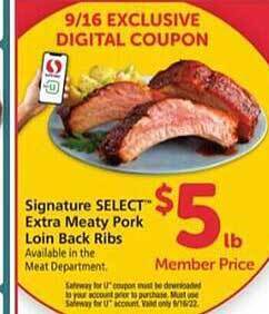 Safeway Signature select extra meaty pork loin back ribs offer
