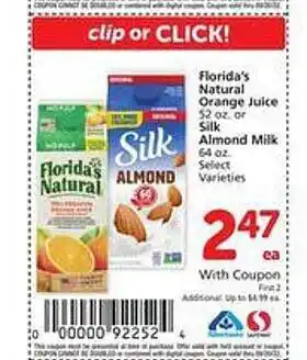 Safeway Florida's natural orange juice silk almond milk offer