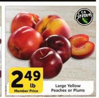 Vons Large yellow peaches or plums offer