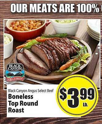 Food Giant Black canyon angus select beef boneless top round roast offer