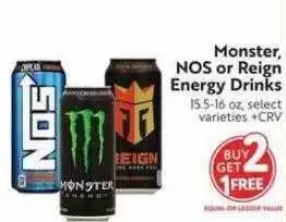 Monster nos or reign energy drinks