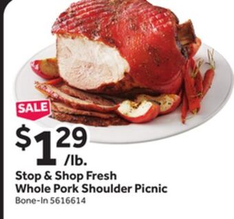 Stop&Shop Stop & shop fresh whole pork shoulder picnic offer