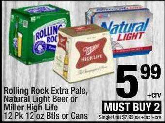 Super King Markets Rolling rock extra pale natural light beer or miller high life offer