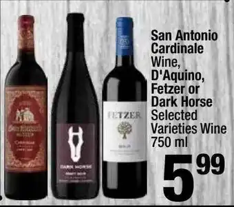 Super King Markets San antonio cardinale wine d'aquino fetzer or dark horse selected varieties wine offer
