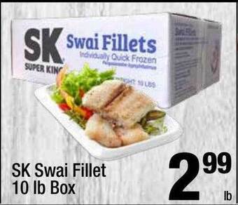 Super King Markets Sk swai fillet offer