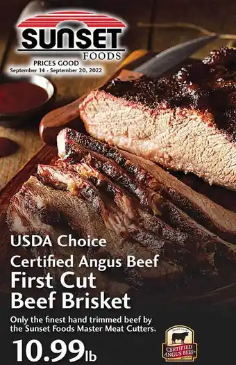 Sunset Foods Usda choice certified angus beef first cut beef brisket offer