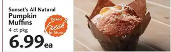 Sunset Foods Sunset's all natural pumpkin muffins offer