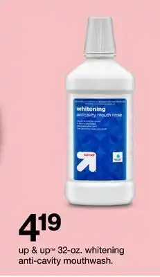 Target Up & up™ 32-oz. whitening anti-cavity mouthwash offer