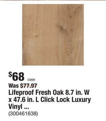 The Home Depot Lifeproof fresh oak 8.7 in. w x 47.6 in. l click lock luxury vinyl plank flooring (20.06 sq. ft. / case) offer
