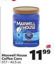 Weis Markets Maxwell house coffee cans offer