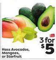 Weis Markets Hass avocados, mangoes, or starfruit offer