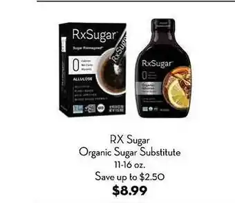 Bristol Farms Rx sugar organic sugar substitute offer