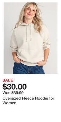 Old Navy Oversized fleece hoodie for women offer