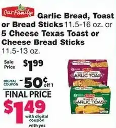 Family Fare Garlic Bread, Toast or Bread Sticks 11.5-16 oz offer