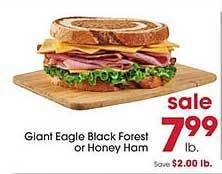 Giant Eagle Giant eagle black forest or honey ham offer