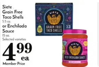Pavilions Siete grain free taco shells or enchilada sauce offer