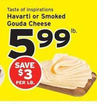 Hannaford Havarti or smoked gouda cheese offer