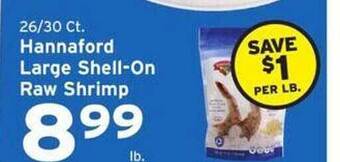Hannaford Hannaford large shell-on raw shrimp offer