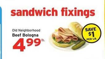 Hannaford Old neighborhood beef bologna offer