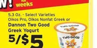 Hannaford Dannon two good greek yogurt offer