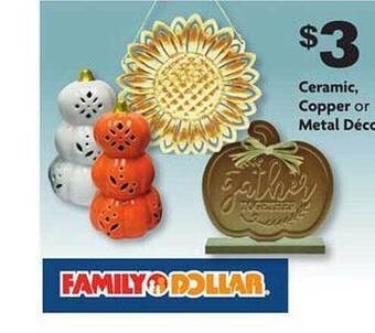 Family Dollar Ceramic, copper or metal decor offer
