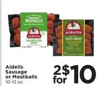Cub Foods Aidells sausage or meatballs offer