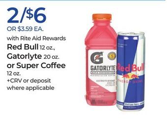 Rite Aid Red bull, gatorlyte or super coffee offer