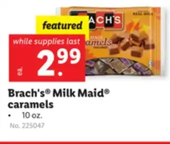 Lidl Brach's® milk maid® caramels offer