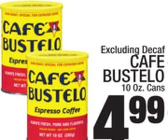 C Town Cafe bustelo offer